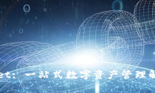 TPWallet: 一站式数字资产管理解决方案